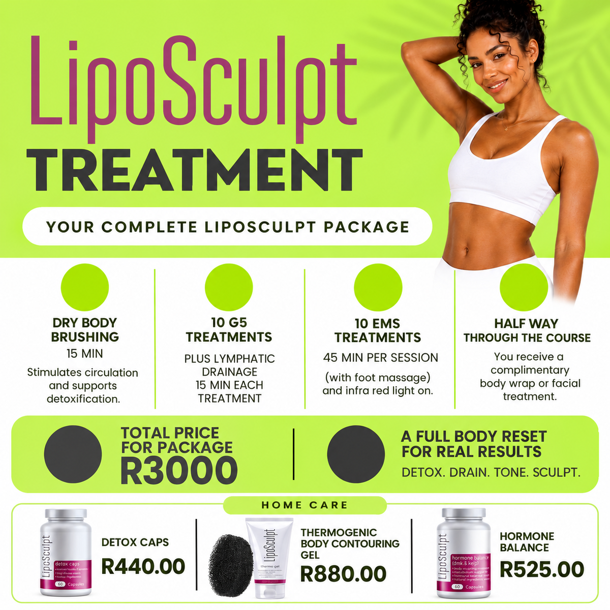 R3000 treatment package with dry body brushing, 10 G5 treatments, 10 EMS treatments and a complimentary body wrap or facial midway through the course.
